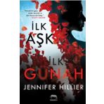 İlk Aşk İlk Günah - Jennifer Hillier