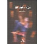 İLK AŞKA AĞIT - MURAT SEZER