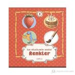 İlk Bilgilerim Dizisi - Renkler - Ref Ref Yayınları
