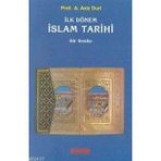 İlk Dönem İslam Tarihi - Abdülaziz Duri