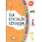 Ilk Etkinlik Kitabım 4+ Yaş