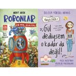 İlk Genç Timaş Robonlar 2 Bir Hayal Operasyonu (Mert Arık) ve Gül Dediysem O Kadar Da Değil! (Selcen Yüksel Arvas)