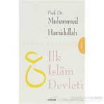 İLK İSLAM DEVLETI - MUHAMMED HAMIDULLAH