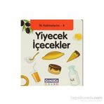 İLK KELIMELERIM 4 - YIYECEK İÇECEKLER - KOLEKTIF