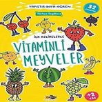 İlk Kelimelerle Vitaminli Meyveler Yapıştır-Boya-Öğren (Kapak Değişebilir)