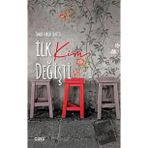 İlk Kim Değişti - Ömer Faruk Lekesiz
