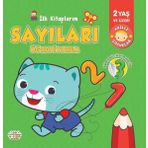 İlk Kitaplarım - Sayıları Öğreniyorum - 0-6 Yaş Yayınları