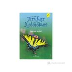 İlk Okuma - Tırtıllar ve Kelebekler - Stephanie Turnbull