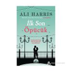 İLK SON ÖPÜCÜK - ALI HARRIS