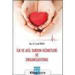 İlk ve Acil Yardım Hizmetleri Organizasyonu - Cemil ÖrGEV