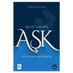 İlk ve Son Söz Aşk - Büşra Taşcıoğulları