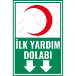 Ilk Yardım Dolabı Yön Levhası – Uv Baskılı Tabela – Acil Durum Uyarı Levhası - 15 x 22,5 cm - Alüminyum