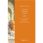 İlkçağ Felsefe Tarihi 4 - Alfa Yayınları