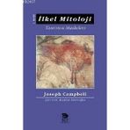 İLKEL MITOLOJI TANRININ MASKELERI - JOSEPH CAMPBELL