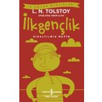 İlkgençlik Kısaltılmış Metin - Lev Nikolayeviç Tolstoy
