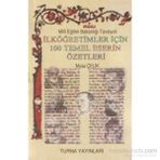 İlköğretimler İçin 100 Temel Eser Özetleri - Musa Çelik