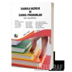 İlkokula Hazırlık ve İlkokul Programları - Tolga Erdoğan Arzu İpek Yükselen Banu Yangın Berrin Akman E. Helin Yaban Kerem Avcı Merve Kangal Mesut Saçkes Nalan Olgun Necdet Taşkın Özge Erdoğan Sinem Güçhan Özgül Şenay Özen Altınkaynak Yasin Öztürk Zeynep N