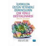 İlkokulda Üstün Yetenekli Öğrencilerin Çok Yönlü Desteklenmesi Nobel Akademik Yayıncılık