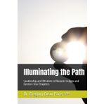 Illuminating the Path: Leadership and Wisdom in Masonic Lodges and Eastern Star Chapters