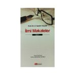İlmi Makaleler Cilt 1 - E. Semih Yalçın