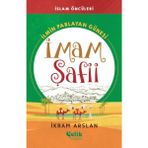 İlmin Parlayan Güneşi İmam Şafii - İkram Arslan