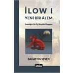 İlow I - Yeni Bir Alem - Bahattin Seven