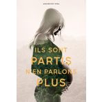 Ils sont partis, n'en parlons plus