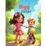 I’m a Big Sister! Coloring & Activity Book: Cute & Simple Illustrations for Proud Big Sisters
