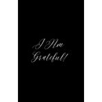 I’m Grateful: A Minimalist Gratitude Journal for Calm and Clarity: A Mindfulness Journal to Foster Joy, Self-Love, and Reflection