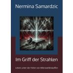 Im Griff der Strahlen: Leben unter der Folter von Mikrowellenwaffen