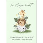 Im Herzen bewahrt - Erinnerungen von Geburt bis zum 6. Lebensjahr: Erinnerungstagebuch von Geburt bis zum 6. Lebensjahr, zum Ausfüllen, Fragen ... für Bilder, Festhalten von Meilensteinen