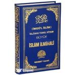 İMADÜL İSLAM BÜYÜK İSLAM ILMIHALI İSLAMIN TEMEL KİTABI - ŞEYH ABDURRAHMAN BIN YUSUF