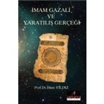 İmam Gazali ve Yaratılış Gerçeği - İlhan Yıldız