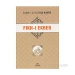 İmam-ı Azam Ebu Hanife Fıkh-ı Ekber - Hasan Ayhan