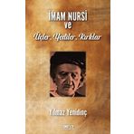 İmam Nursi Ve Üçler, Yediler, Kırklar