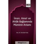 İman Amel ve Ahlak Bağlamında Müminin Anlamı / Emrullah Fatiş / Eğitim Kitabevi Yayınları