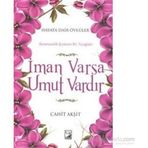 İman Varsa Umut Vardır - Cahit Akşit