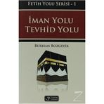 İman Yolu Tevhid Yolu - Burhan Bozgeyik