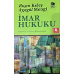İmar Hukuku; Hukuksal, Yönetsel ve siyasal boyutlarıyla