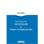 İmar Hukukunda Yapı Kavramı ve Temel Yapı Belgeleri - Ömer Köroğlu