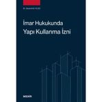 İmar Hukukunda Yapı Kullanma İzni Dr. Hayrettin Yıldız 1. Baskı, Şubat 2026