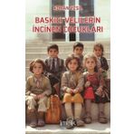 İmbik Yayınları Baskıcı Velilerin İncinen Çocukları