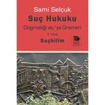 İmge Kitabevi Suç Hukuku Dogmatiği veya Grameri 2. Kitap Suçbilim Sami Selçuk
