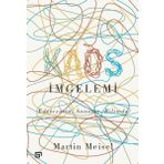 İmgelemi - Edebiyatta Sanatta Bilimde Kaos İmgelemi - Martin Meisel