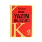 İmla - Yazım Kılavuzu Yeni Basım - kollektif