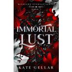 Immortal Lust: Dark Paranormal/Fantasy Romance (Midnight Eternal Book 1)
