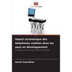 Impact économique des téléphones mobiles dans les pays en développement