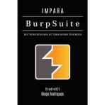 IMPARA BURP SUITE: Dall'Intercettazione all'Esplorazione Strategica (KALI LINUX & fRAMEWORKS ITALIA, Band 16)