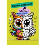 Impara gli animali colorando: Doppia lingua inglese/italiano