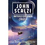 İmparatorluğun Çöküşü / John Scalzi